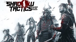 Rant: Shadow Tactics: Blades of the Shogun