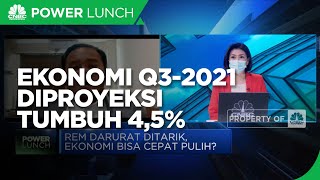 Imbas PPKM Darurat, Ekonomi Q3-2021 Diproyeksi Tumbuh 4,5%