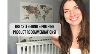 Breastfeeding & Pumping Product Recommendations