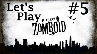 Episode 5 - Let's Play Project Zomboid [2.9] - Operation : ACME