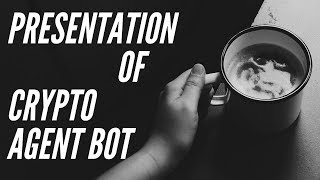 Crypto Agent Bot presentation