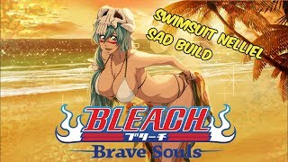 Bleach Brave Souls: 200LV Swimsuit Nelliel - SAD Build