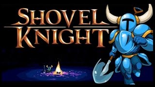Прохождение Shovel Knight - [#1] - (8bit ретро платформер)
