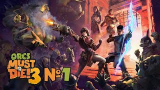 Прохождение Orcs Must Die! 3 Серия 1 "Новые герои выходят на сцену"