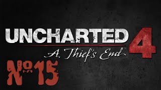 Прохождение Uncharted 4: A Thief’s End Серия 15 "Яд сильнее пушек"
