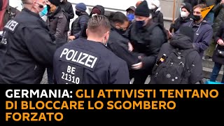 #Germania: gli attivisti tentano di bloccare lo sgombero forzato