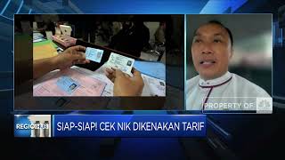 Siap- Siap! Cek NIK Bakal Dikenakan Tarif