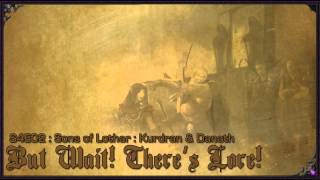 But Wait! There's Lore! - Kurdran Wildhammer & Danath Trollbane