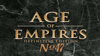 Прохождение Age of Empires Definitive Edition Серия 47 "Враг душит по всем направлениям"