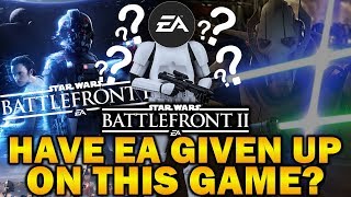 HAVE EA GIVEN UP ON THIS GAME? Star Wars Battlefront 2