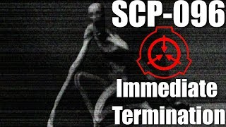 SCP-096 | Object Class: EUCLID | IMMEDIATE TERMINATION