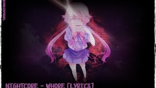 Nightcore - Whore  [Lyrics]