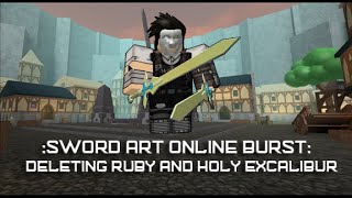ROBLOX - Sword Art Online Burst - Deleting Ruby and Holy Excalibur