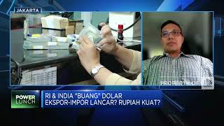 RI & India Buang Dolar, Ekspor-Impor Lancar?