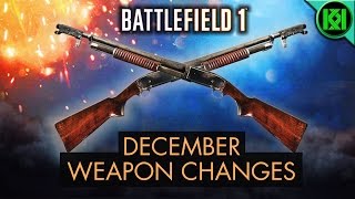 Battlefield 1 December Update: Weapons Post-patch (Nerfs + Buffs) BF1 Giants Shadow Map Gameplay