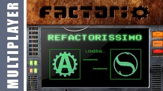 Factorio Refactorissimo Let's Play 15