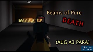 Roblox Phantom Forces - Beams of Pure Death AUG A3 PARA
