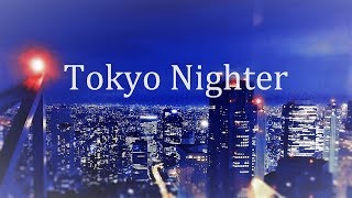 Tokyo Nighter/R Sound Design