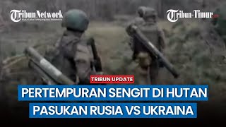 FULL, Pertempuran Brigade ke-810 vs Brigade Infanteri Angkatan Laut ke-36 Ukraina di Tengah Hutan