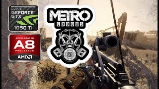 Metro Exodus gameplay || A8 7600 + Gtx 1050ti oc edition