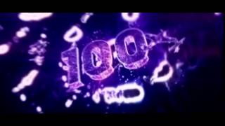 100 Subs Intro [Thanks]