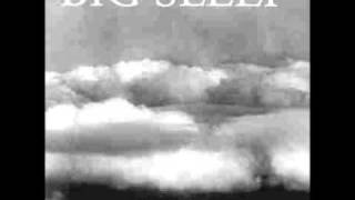 Big Sleep - Where The Rivers End
