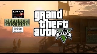 Grand Theft Auto V Part 2 - AMD FX 8320 - GTX 1050 TI 1080P