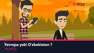 Tanaffus - Yevropa yoki O'zbekiston ?