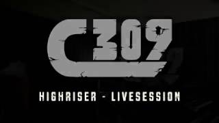 C309 - Highriser (Livesession)