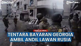 Tentara Bayaran Georgia Bantu Ukraina Lawan Pasukan Rusia di Bakhmut