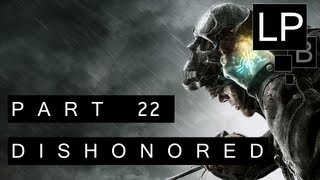 [Прохождение] Dishonored. Part 22