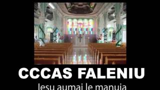 CCCAS FALENIU - Iesu aumai le manuia
