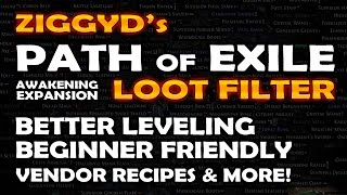 Path of Exile: ZIGGYD's LOOT FILTER - Beginner & Leveling Friendly - Less Clutter More Currency