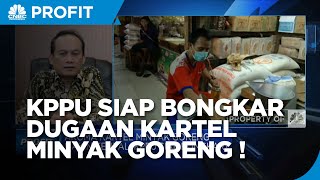 Senjata KPPU Bongkar Dugaan Kartel Minyak Goreng