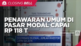 OJK Catat Penawaran Umum di Pasar Modal Capai Rp 118 Triliun