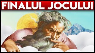 Finalul Jocului !