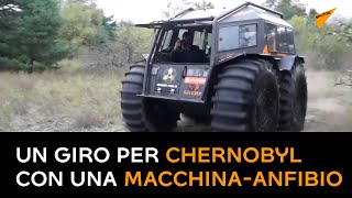 Un giro per Chernobyl con una macchina-anfibio