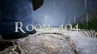Room 404|Act 1-Entering Room 404|Fast walkthrough