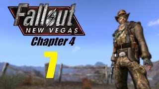 FALLOUT NEW VEGAS (Chapter 4) #7 | Let's Play