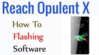 How to Reach Opulent X Flashing Update software