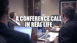 A Conference Call in Real Life