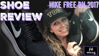 SHOE REVIEW: NIKE FREE RN 2017