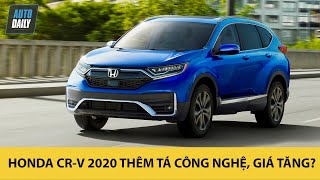 Honda CR-V 2020 bản lắp ráp thêm cả tá công nghệ, giá sẽ tăng?