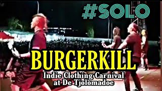 BURGERKILL @ De Tjolomadoe ICC @ShowcaseEvent