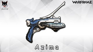 Warframe Weapon Build - Azima [ปืนเบย์เบลด~!!!] : (PoE : 22.10) | by ลุงแมว