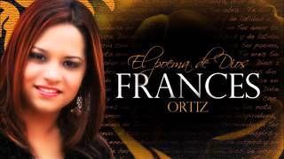 Frances Ortiz POEMA DE DIOS