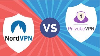 VPN Comparison - NordVPN vs. PrivateVPN: Which one is better?