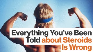 Are Steroids Really Bad for Your Health? Maybe Not, says Steven Kotler