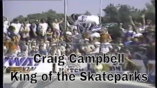 Craig Campbell AFA King Of Skateparks 1985
