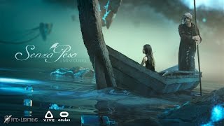 Senza Peso: A Mini Opera - Kite & Lightning - Oculus Rift CV1